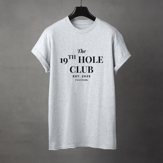 Gray t-shirt with "The 19th Hole Club" text against a dark background