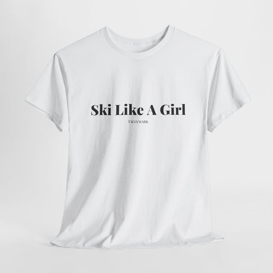 Ski Like A Girl T-Shirt