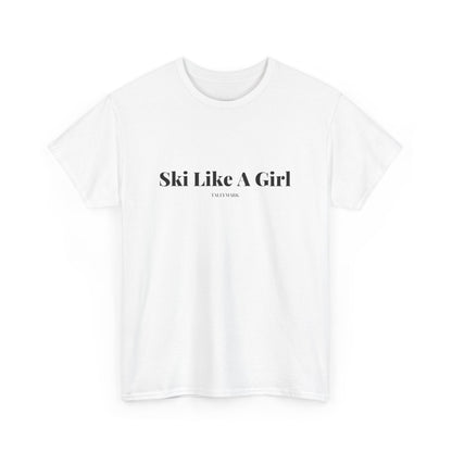 Ski Like A Girl T-Shirt