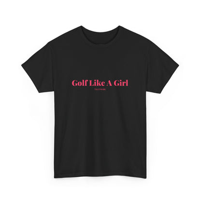 Pink Golf Like A Girl T-Shirt