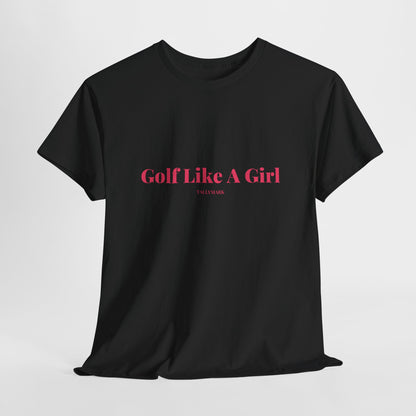 Pink Golf Like A Girl T-Shirt