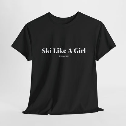 Ski Like A Girl T-Shirt