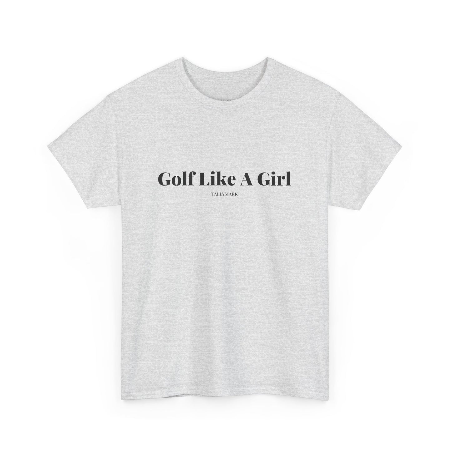 Golf Like A Girl T-Shirt