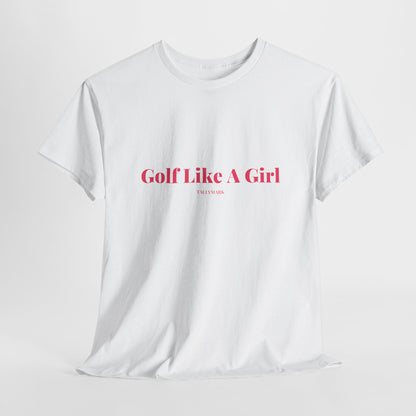 Pink Golf Like A Girl T-Shirt