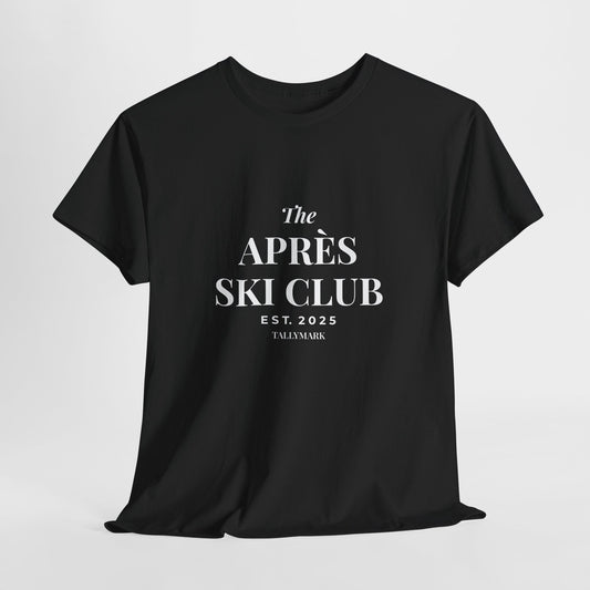 Après Ski Club T-Shirt