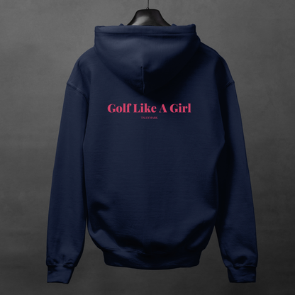 Navy blue hoodie with pink "Golf Like A Girl" text on the back against a dark background